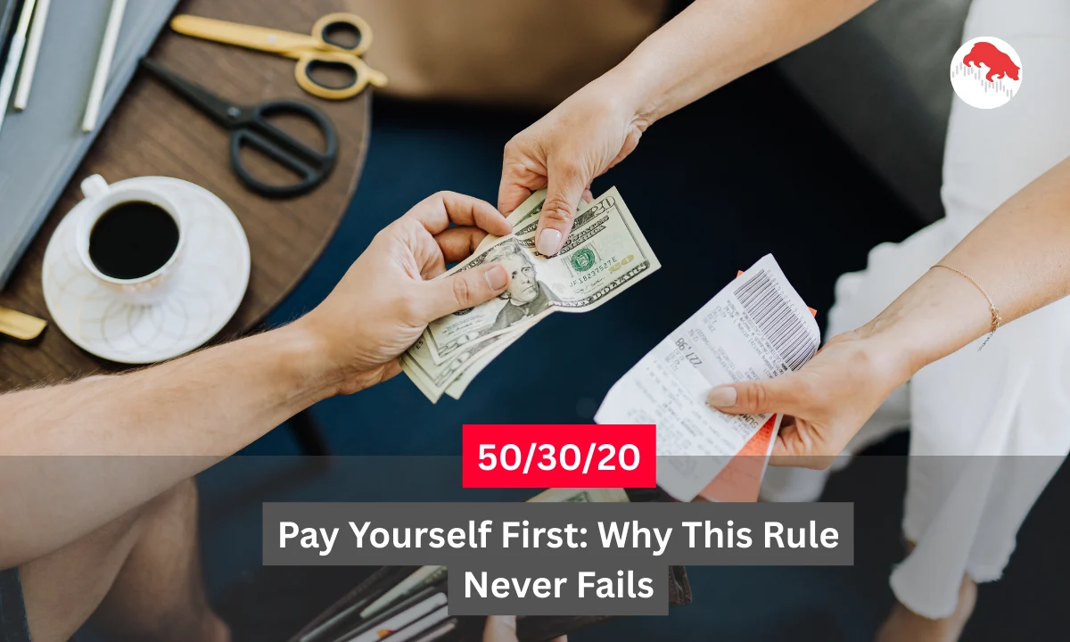 Pay Yourself First: Why This Rule Never Fails | 50/30/20