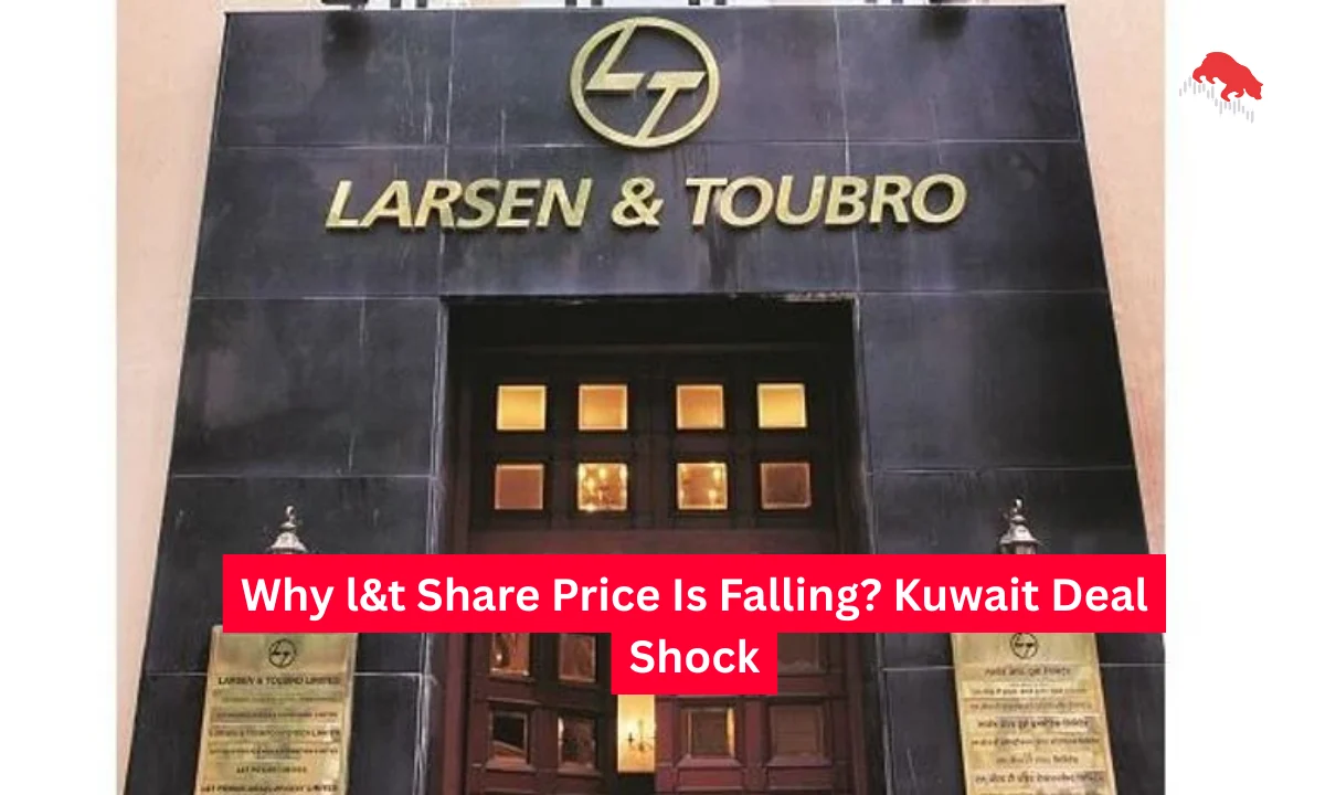 Why l&t Share Price Is Falling? Kuwait Deal Shock